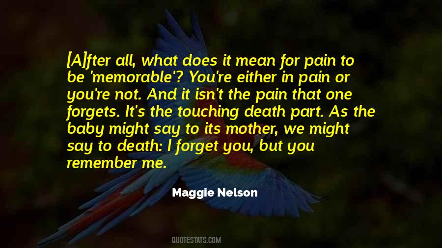 Remember Pain Quotes #901959