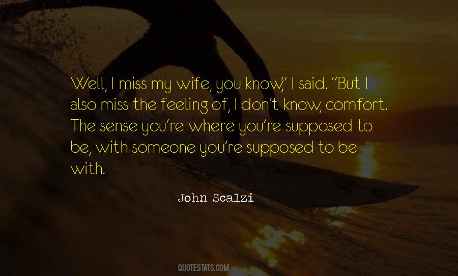 Comfort Feeling Quotes #1864039