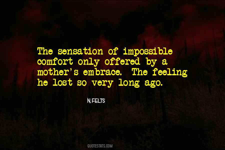 Comfort Feeling Quotes #764529