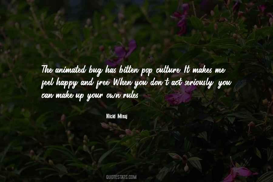 Make Your Own Happy Quotes #1445787
