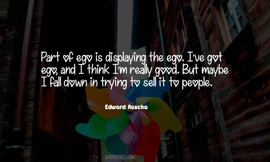 Good Ego Quotes #1822305