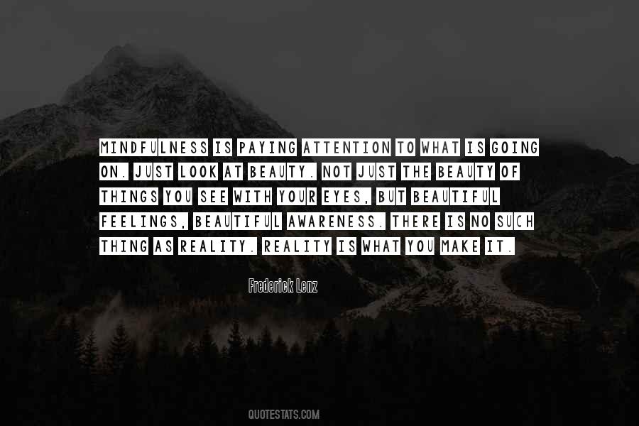 Reality Is What You Make It Quotes #1696001