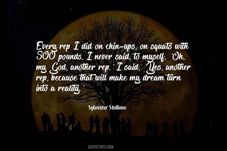 Reality Is What You Make It Quotes #83601
