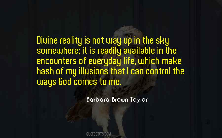 Reality Is What You Make It Quotes #87436