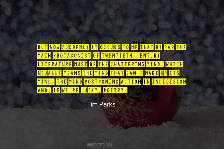 Its Up To Me Quotes #1808328