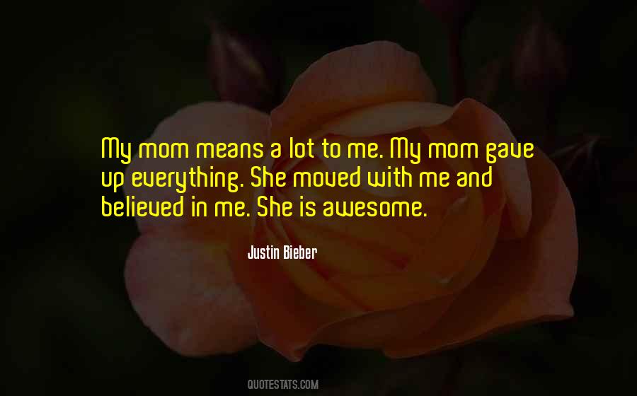 She Is My Everything Quotes #1038531