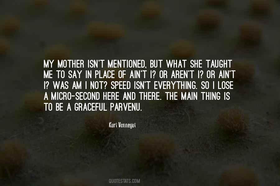 She Is My Everything Quotes #1117242