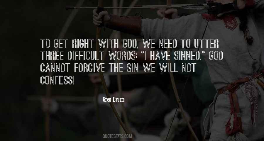 I Cannot Forgive Quotes #278383