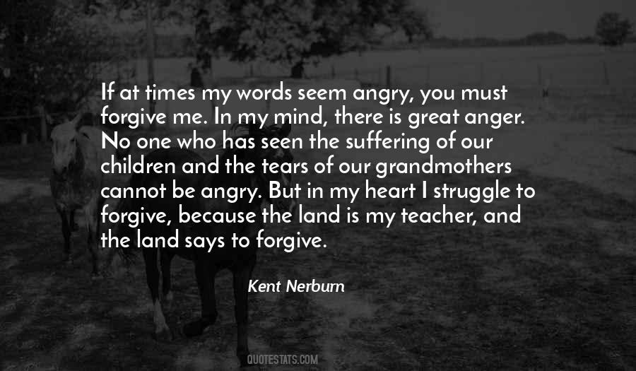 I Cannot Forgive Quotes #953869
