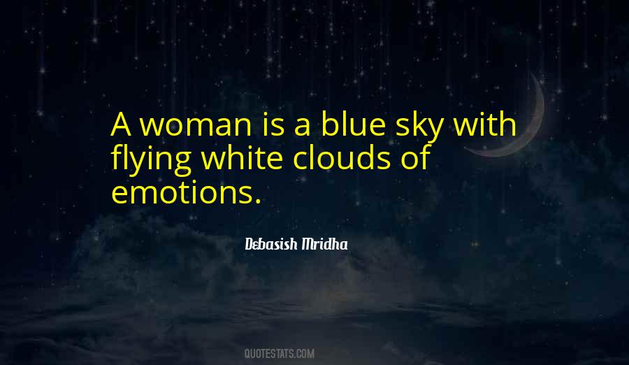 Blue Sky White Clouds Quotes #1157475
