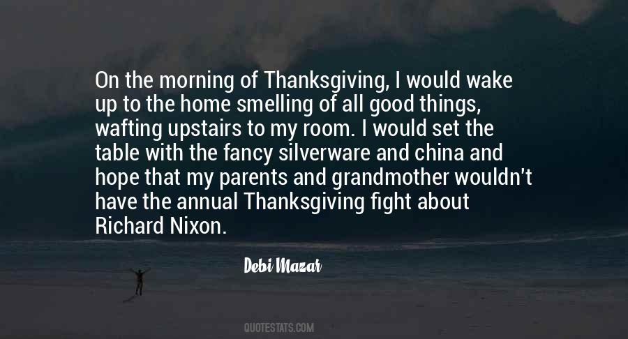 Morning Thanksgiving Quotes #1289886
