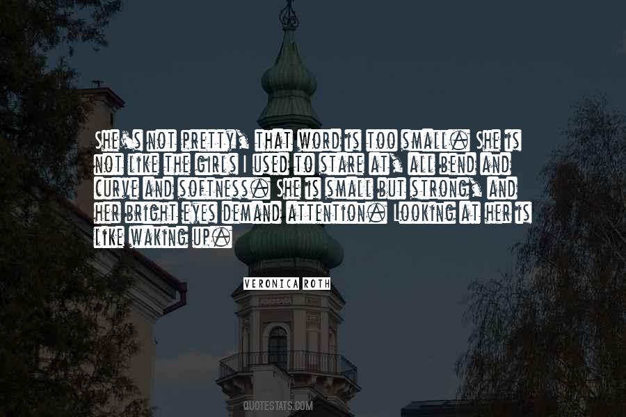 Small Eyes Quotes #1316996