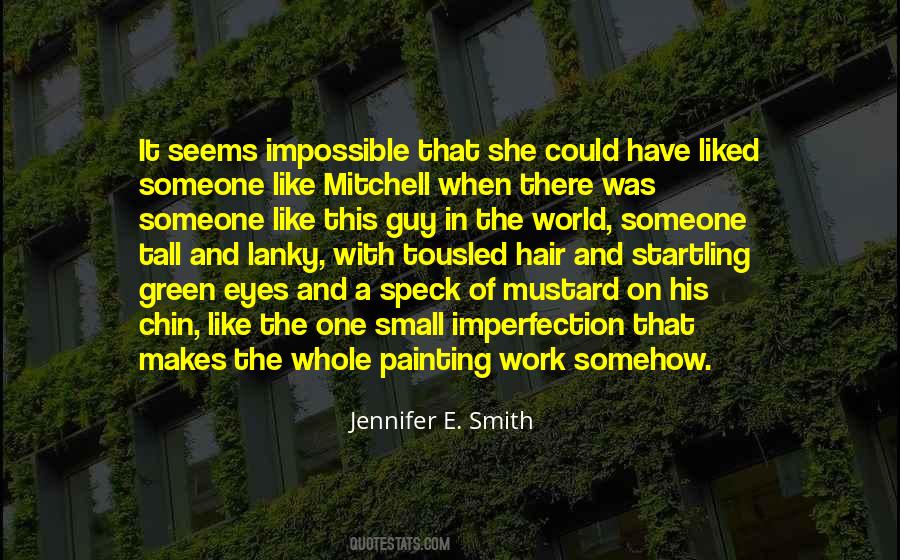 Small Eyes Quotes #1480473
