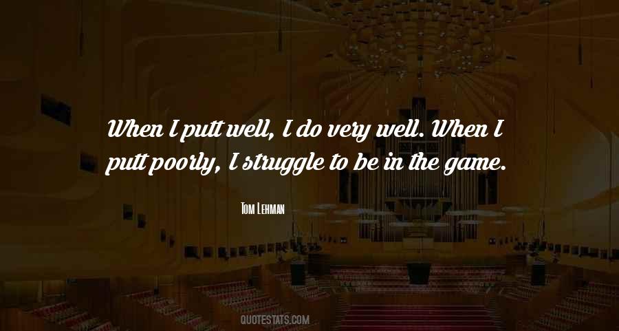 I Struggle Quotes #1077830