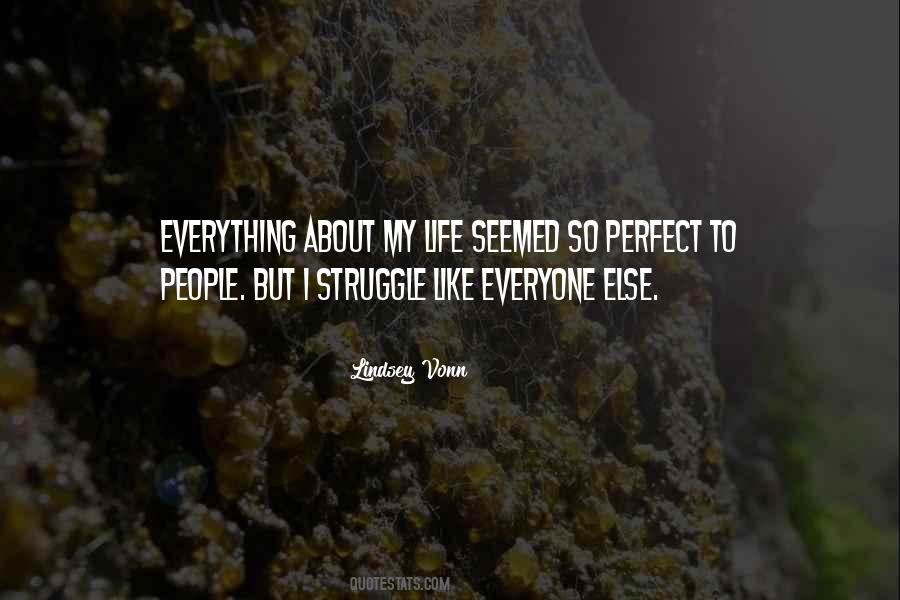 I Struggle Quotes #1676422