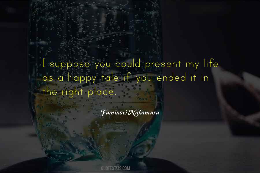 Happy In The Present Quotes #1842664