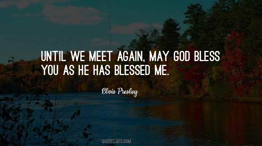 Blessed Me Quotes #997036