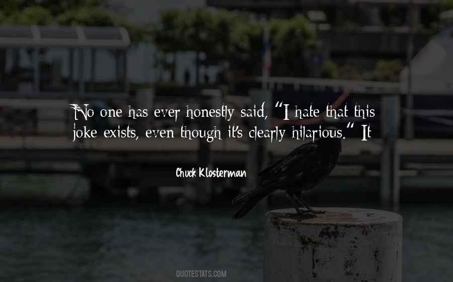 No One Has Ever Quotes #1609077