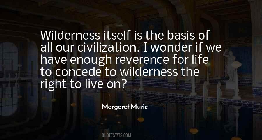 Wilderness Life Quotes #1264644