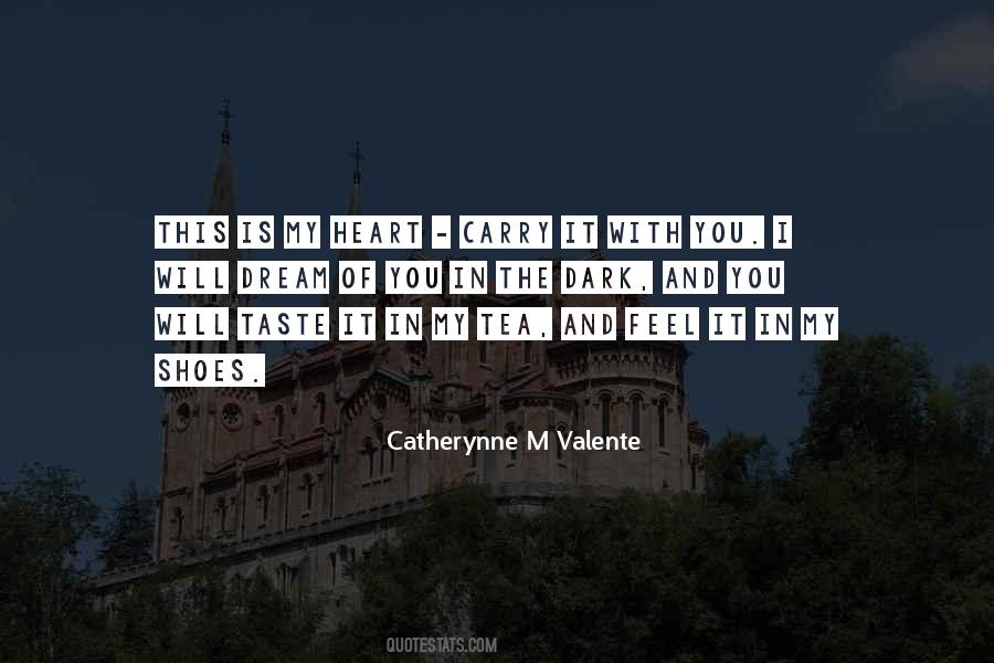 I Feel You In My Heart Quotes #667503