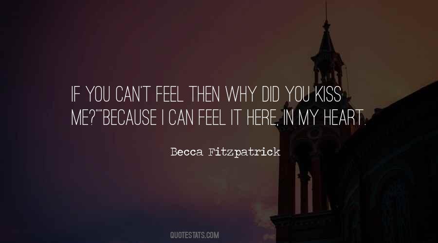 I Feel You In My Heart Quotes #928889
