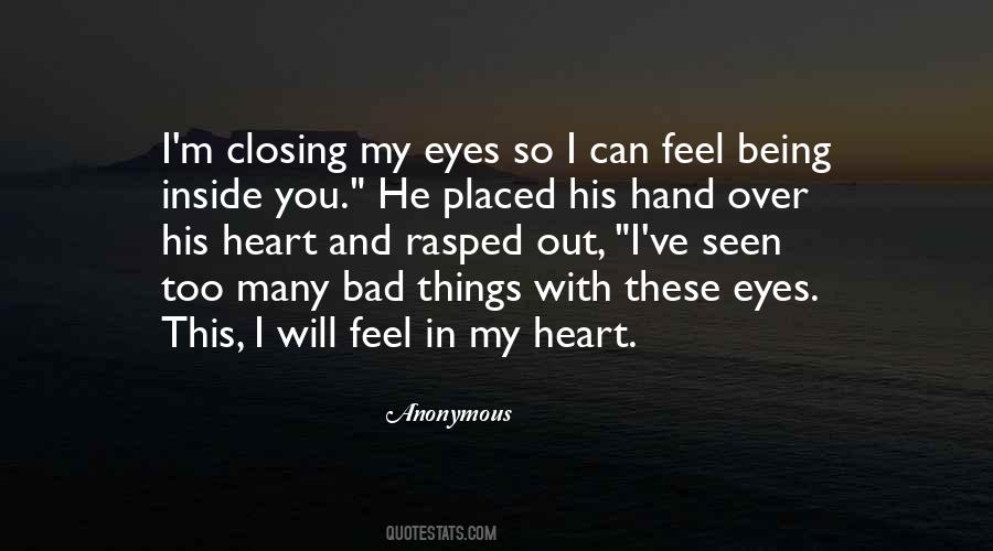 I Feel You In My Heart Quotes #951277