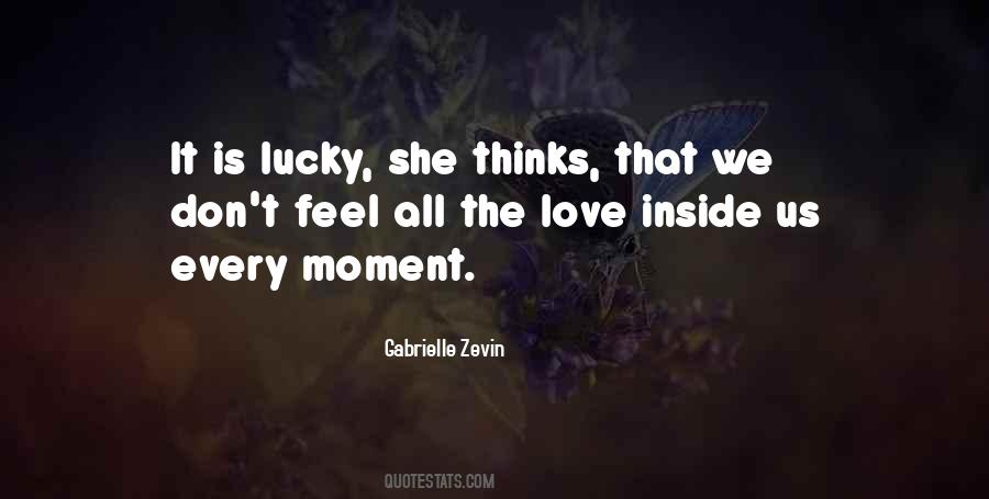 She Is Lucky Quotes #1034788