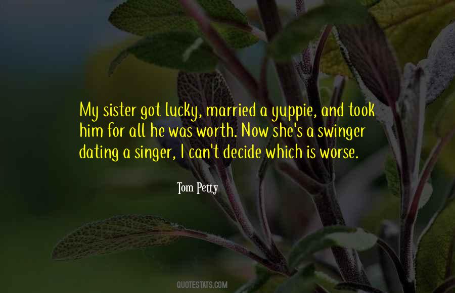 She Is Lucky Quotes #1226395