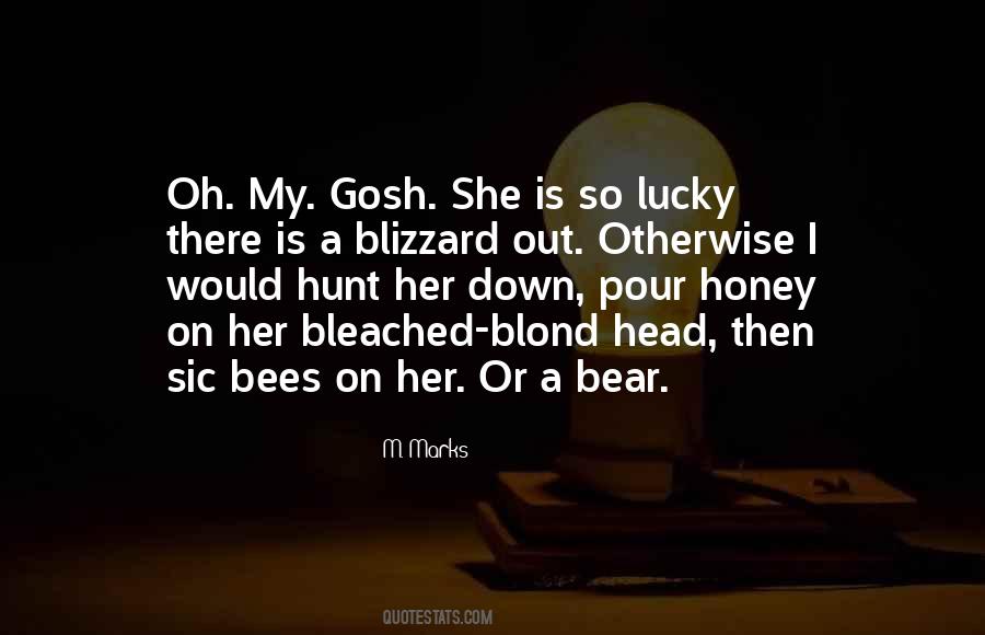 She Is Lucky Quotes #1694952