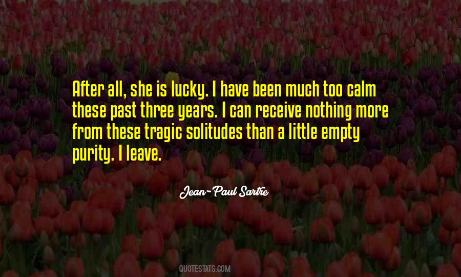 She Is Lucky Quotes #532255