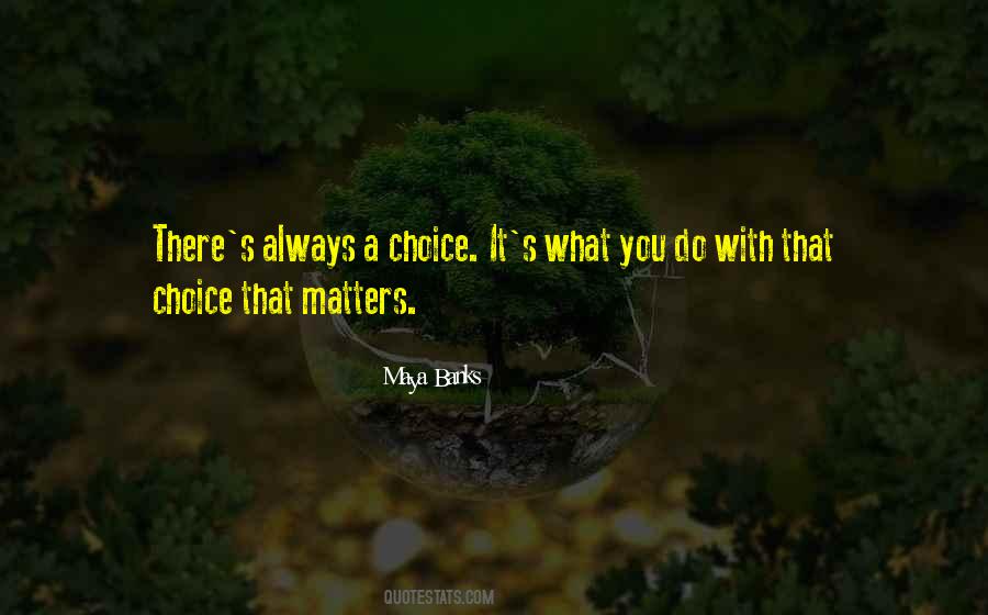 It Always Matters Quotes #1211323