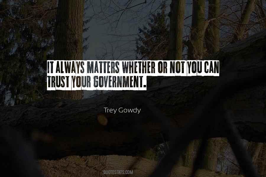 It Always Matters Quotes #1219972