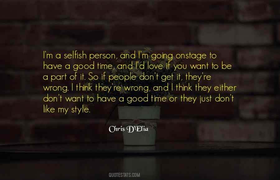 I Want To Be A Good Person Quotes #1827817