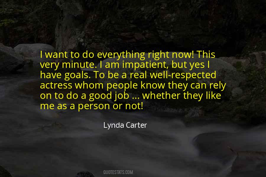 I Want To Be A Good Person Quotes #443305