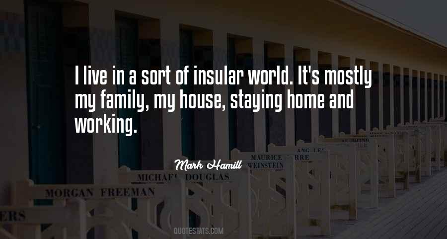 Staying With Family Quotes #1358212