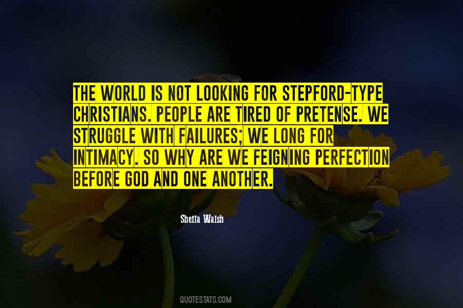 Tired Of The World Quotes #107203