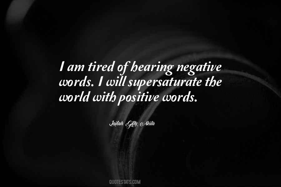 Tired Of The World Quotes #1228816