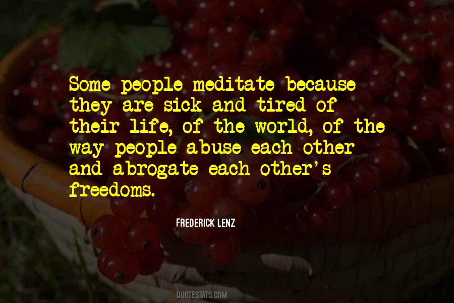 Tired Of The World Quotes #1731599