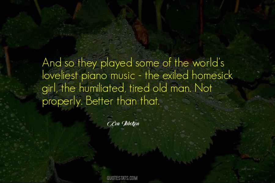 Tired Of The World Quotes #1763649