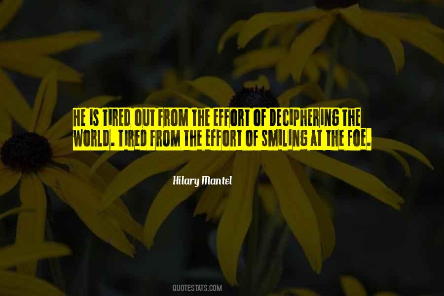 Tired Of The World Quotes #312791