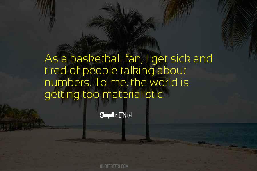 Tired Of The World Quotes #800151