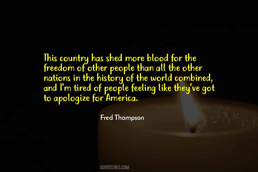 Tired Of The World Quotes #814047