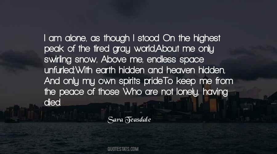 Tired Of The World Quotes #824896