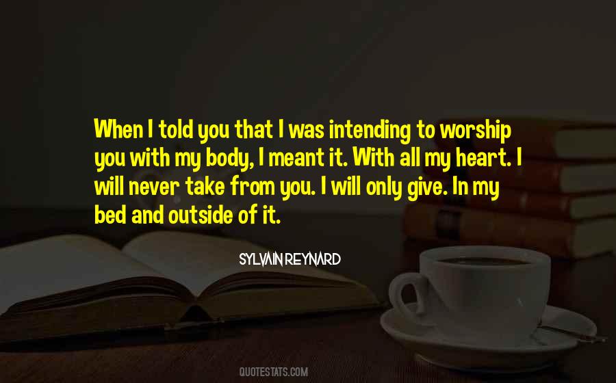I Will Give You My All Quotes #1503080