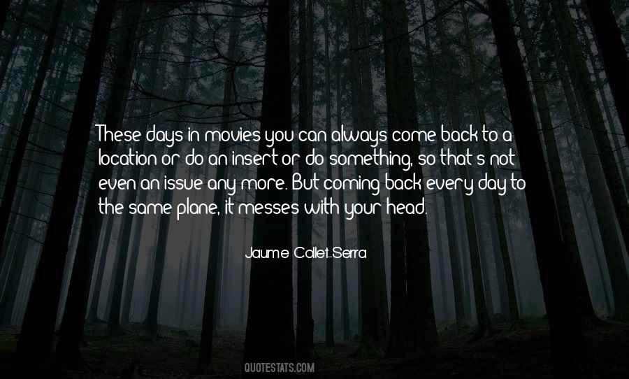 Quotes About Your Come Back #577946