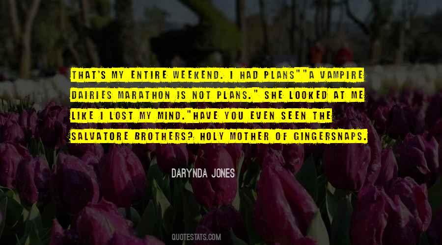 My Weekend Quotes #1127123
