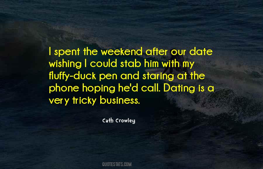 My Weekend Quotes #1339881