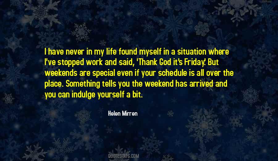 My Weekend Quotes #247633