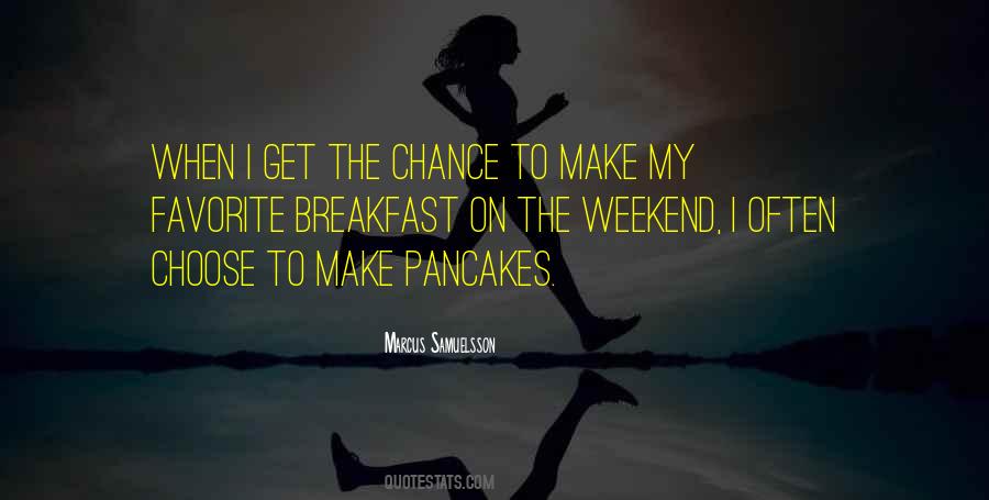 My Weekend Quotes #59693