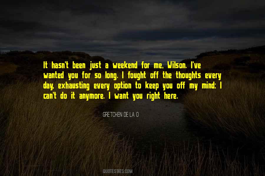 My Weekend Quotes #745389